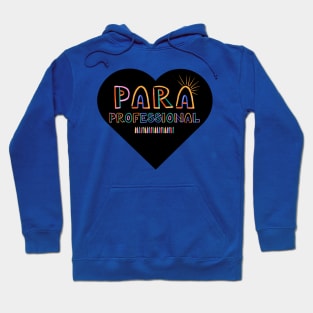 Paraprofessional - Paraeducator Hoodie